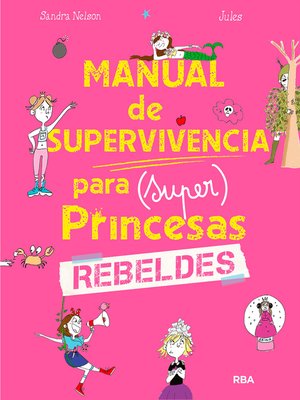cover image of Manual de supervivencia para (super) princesas rebeldes